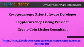 Crypto Coin Listing Consultant | Cryptocurrency Price Software Developer = Cryptocurrency Listing Provider