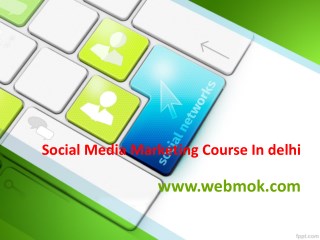 Social Media Marketing Course In delhi