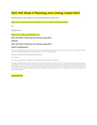 SOC 445 Week 5 Planning and Linking Latest-GCU