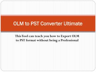 Export OLM to PST file
