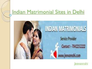 Indian Matrimonial sites in Delhi