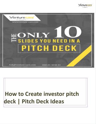 How to Create investor pitch deck | Pitch Deck ideas