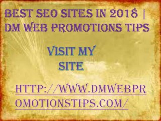 Best SEO Sites in 2018 | DM Web Promotions Tips