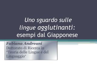 Uno sguardo sulle lingue agglutinanti: esempi dal Giapponese