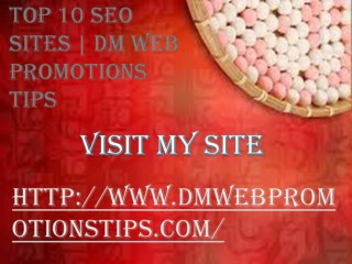 Top 10 SEO Sites | DM Web Promotions Tips