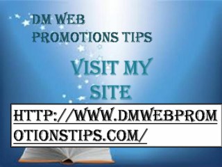 DM Web Promotions Tips