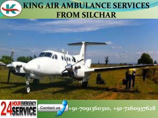 Low budget and advance King Air ambulance Service in Silichar