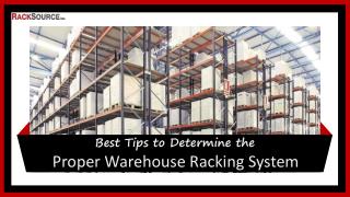 Best Tips to Determine the Proper Warehouse Racking System
