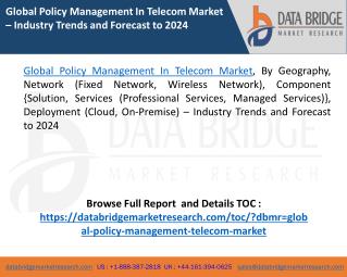 Global Policy Management In Telecom Market â€“ Industry Trends and Forecast to 2025