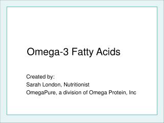 Omega-3 Fatty Acids