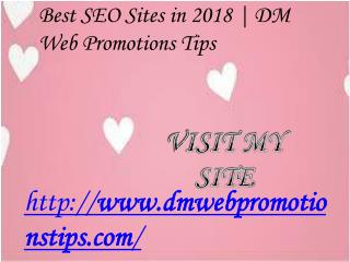 Best SEO Sites in 2018 | DM Web Promotions Tips