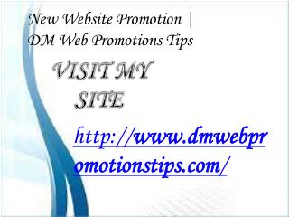 New Website Promotion | DM Web Promotions Tips