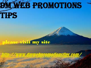 DM Web Promotions Tips