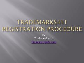 Trademarks411 Registration Process | Trademarks411