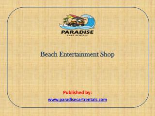 Beach Entertainment Shop
