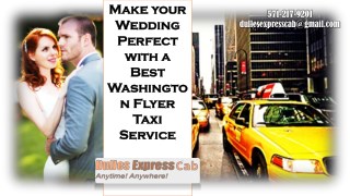 Make your Wedding Perfect with a Best Washington Flyer Taxi Service