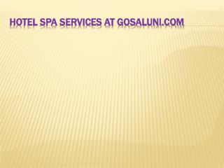 Female to male spa service hyderabad | Spa service in hyderabad | Gosaluni