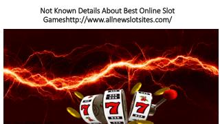 Not Known Details About Best Online Slot Games