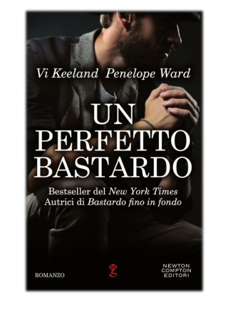 [PDF] Free Download Un perfetto bastardo By Vi Keeland & Penelope Ward