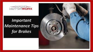 Important Maintenance Tips for Brakes