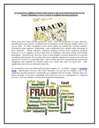 An experienced, skillful securities fraud attorney and an investment fraud lawyer for Texans: Obtaining a recovery based