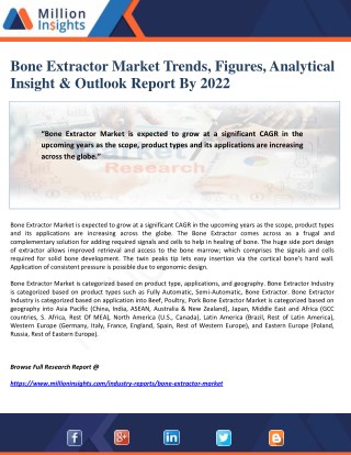 Bone Extractor Market Trends, Figures, Analytical Insight & Outlook Report By 2022