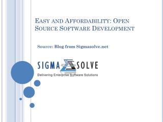 Easy and Affordability-Open Source Software Development