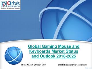 Global Gaming Mouse and Keyboards Market Demand, Revenue, Trends, Review and Analysis 2018