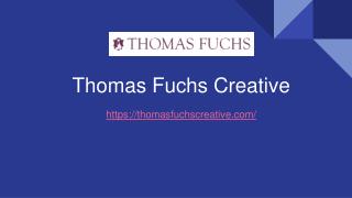 Thomas Fuchs Creative