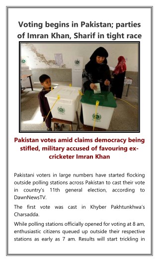 Voting Begins in Pakistan Parties of Imran Khan Sharif in Tight Race
