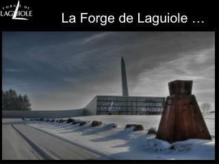 La Forge de Laguiole …