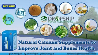 Natural Calcium Supplements to Improve Joint and Bones Health