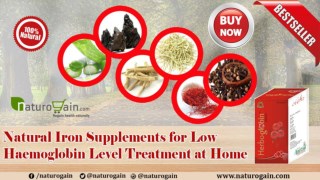 Natural Iron Supplements for Low Haemoglobin Level Treatment at Home