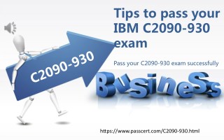 Passcert IBM C2090-930 exam dumps