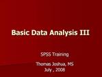 Basic Data Analysis III