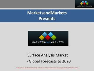 Surface Analysis Market by Industry, Instrumentation Technology & End User - 2020