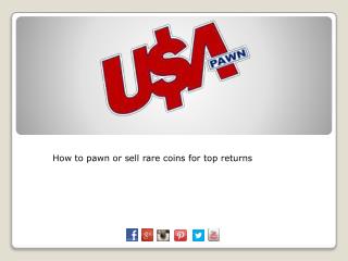 How to pawn or sell rare coins for top returns
