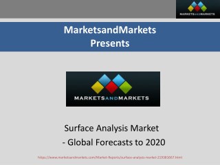 Surface Analysis Market worth $3,989.7 Million by 2020