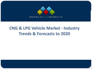 Growing Need for Business Agility is Expected to Drive the Growth of the CNG & LPG Vehicle Market.