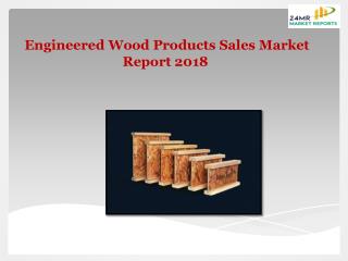 Engineered Wood Products Sales Market Report 2018