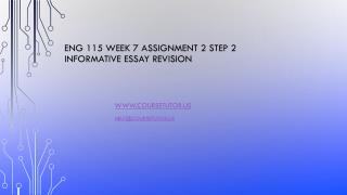 ENG 115 Week 7 Assignment 2 Step 2 Informative Essay Revision