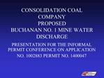 CONSOLIDATION COAL COMPANY PROPOSED BUCHANAN NO. 1 MINE WATER DISCHARGE