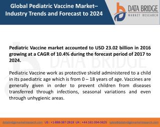 Global Pediatric Vaccine Marketâ€“ Industry Trends and Forecast to 2024