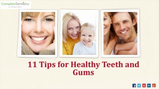 11 Tips for Healthy Teeth and Gums