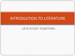 INTRODUCTION TO LITERATURE
