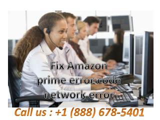 How To Fix Amazon prime error code network error
