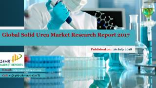 Global Solid Urea Market Research Report 2017