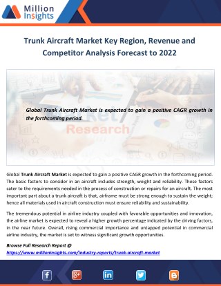 Trunk Aircraft Market Key Region, Revenue and Competitor Analysis Forecast to 2022