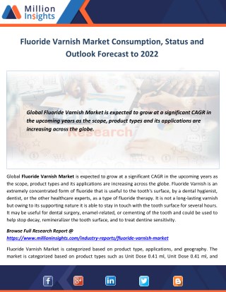 Fluoride Varnish Market Consumption, Status and Outlook Forecast to 2022