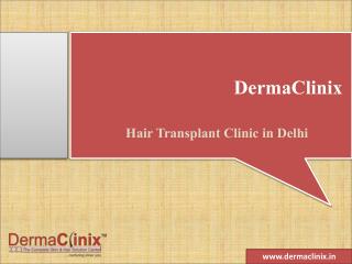 Hair Transplant and Hair Transplant Surgeon Clinic in Delhi